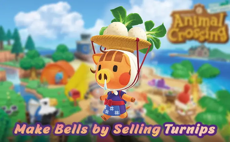 How to Make Bells Fast by Selling Turnips in ACNH