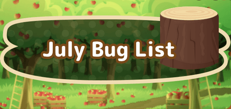 July's Bugs List