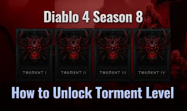diablo4-season8-how-to-unlock-torment