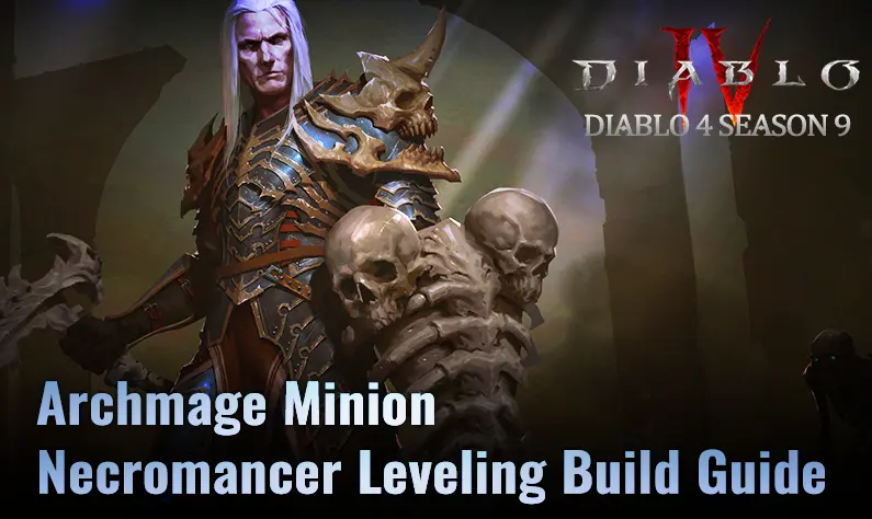 diablo-4-season-9-archmage-minion-necromancer-build