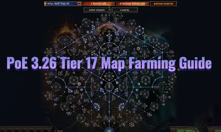 PoE 3.26 Tier 17 Map Farming Guide – How to Unlock, Sustain, and Profit from T17 Maps in Secrets of the Atlas
