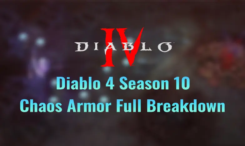 diablo4-season10-chaos-armor