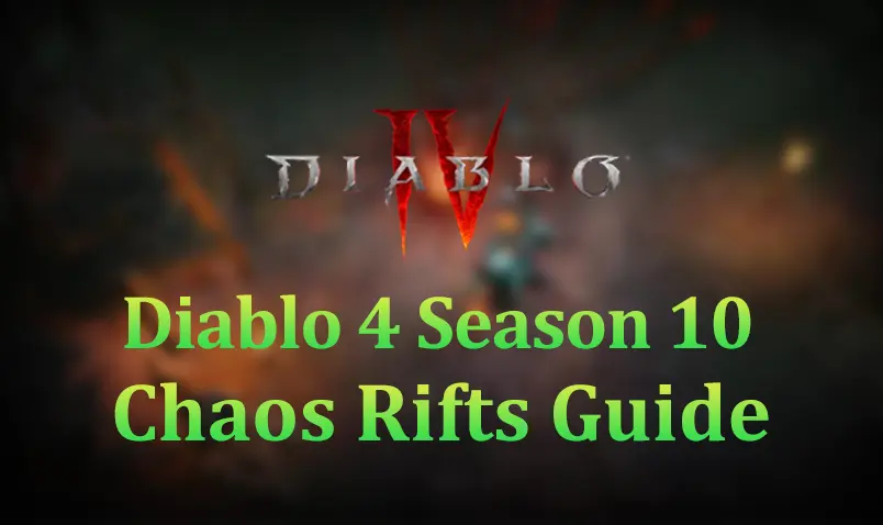 diablo4-season10-chaos-rifts