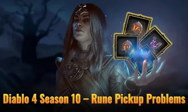 diablo4-season10-the-rune-probleme-players-want-fixed
