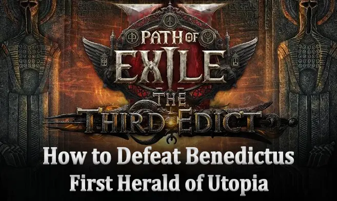 how-to-beat-the-first-herald-of-utopia-in-path-of-exile2-act4
