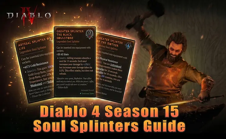 Diablo 4 Soul Splinters Guide: Builds & Farming Tips