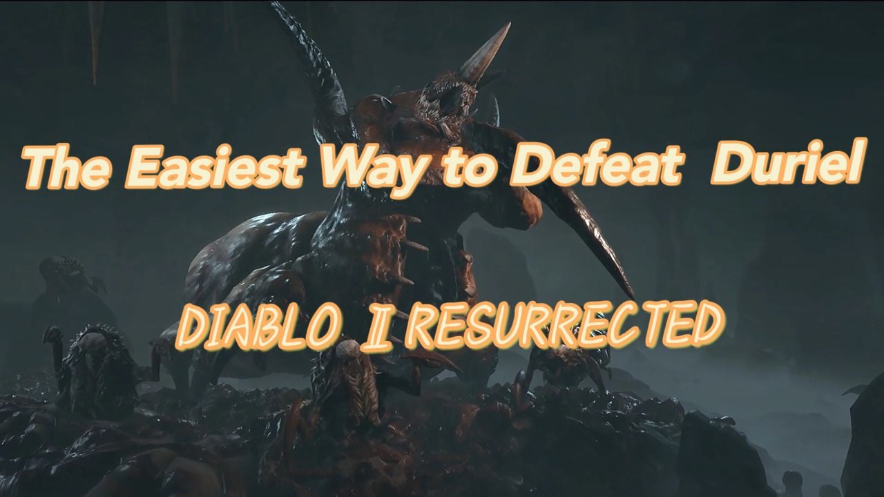 The Easiest Way to Defeat Duriel In Diablo II Resurrected.