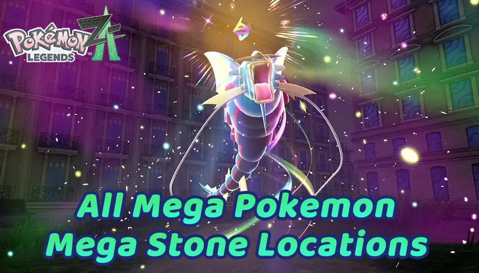 All Mega Pokemon & Mega Stone Locations in Pokemon Legends: Z-A