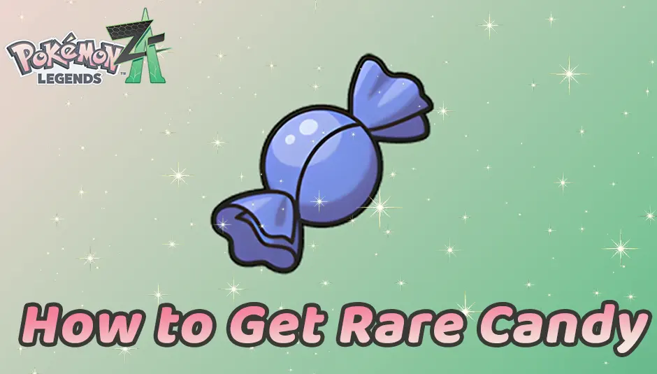 How to Get Rare Candy in Pokemon Legends Z-A