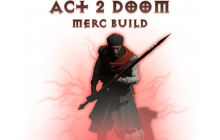 Act 2 Doom Merc Build